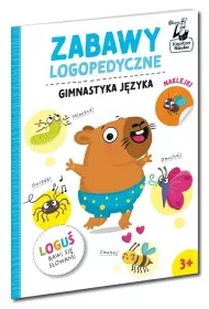 Zabawy logopedyczne. Gimnastyka jzyka