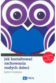 Jak kszta�towa� zachowania ma�ych dzieci