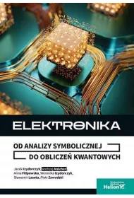Elektronika. Od analizy symbolicznej do oblicze� kwantowych