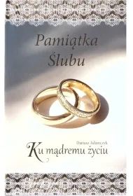 Pami�tka �lubu. Ku m�dremu �yciu
