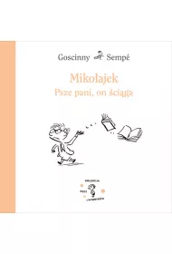 Mikoajek. Psze pani, on ciga