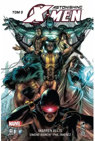 Astonishing X-Men. Tom 3