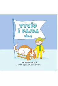 Tycio i Pajda zim�. Tycio i Pajda. Tom 5