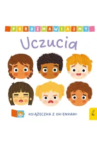 Porozmawiajmy. Uczucia