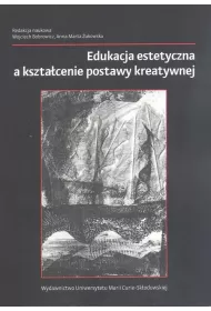 Edukacja estetyczna a kszta�cenie postawy kreatywnej