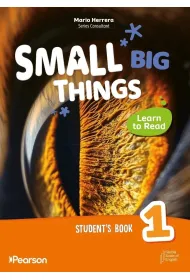 Small Big Things. American Edition 1 Learn to Read