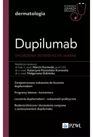Dupililumab. Spojrzenie interdyscyplinarne. W gabinecie lekarza specjalisty. Dermatologia