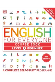 English for Everyone. Course Book Level 1 Beginner. A Complete Self-Study Programme