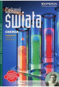 Ciekawi wiata. Chemia. Podrcznik. Zakres podstawowy. Szkoy ponadgimnazjalne