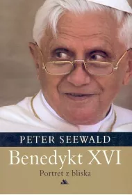 Benedykt XVI. Portret z bliska