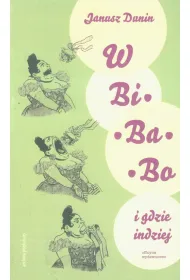 W BI-BA-BO I GDZIE INDZIEJ-LITERKA