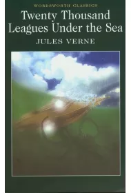Twenty Thousand Leagues Under the Sea. Wordsworth Classics wer. angielska