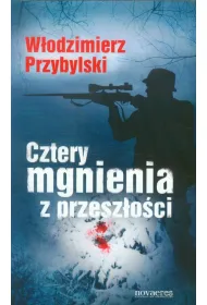Cztery mgnienia z przesz�o�ci
