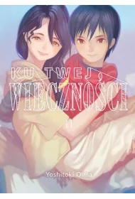 Ku twej wieczno�ci. Tom 11
