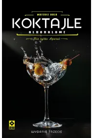 Koktajle alkoholowe. Nie tylko aperol