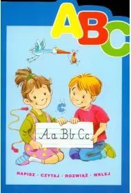 A B C. Napisz, czytaj, rozwi��