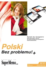 Polski Bez problemu!+ Poziom zaawansowany