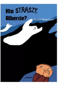 Kto straszy, Albercie? Albert Albertson. Tom 10