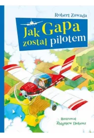 Jak Gapa zosta� pilotem