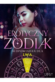 eBook Erotyczny zodiak: 10 opowiada dla Lwa mobi epub