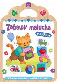 Zabawy malucha z kotkiem. Ksi��eczka edukacyjna z naklejkami dla dzieci