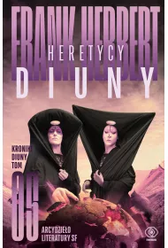 Heretycy Diuny. Kroniki Diuny. Tom 5