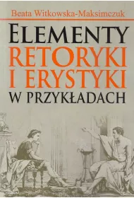 Elementy retoryki i erystyki w przykadach