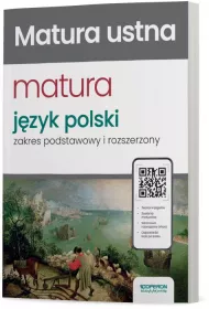 J�zyk polski. Matura ustna 2024. Zakres podstawowy i rozszerzony