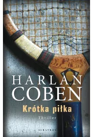 Kr�tka pi�ka. Myron Bolitar. Tom 2