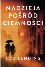 Nadzieja po�r�d ciemno�ci
