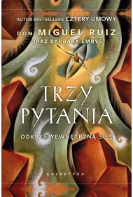 Trzy pytania. Odkryj wewntrzn si