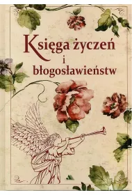 Ksi�ga �ycze� i b�ogos�awie�stw
