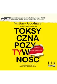 Audiobook Toksyczna pozytywno�� CD