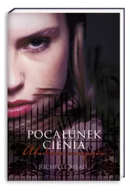 Poca�unek cienia. Akademia wampir�w. Tom 3