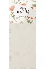 Szaron Notes z magnesem - B�g ci� kocha - kwiaty