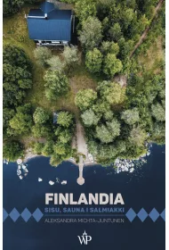 Finlandia. Sisu, sauna i salmiakki