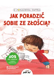 Z poradnika smyka. Jak poradzi sobie ze zoci?