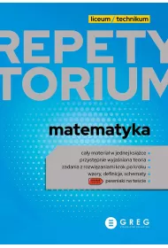 Matematyka. Repetytorium Liceum/Technikum 2023