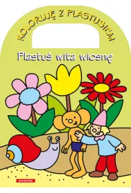 Plastu� wita wiosn�. Koloruj� z Plastusiem