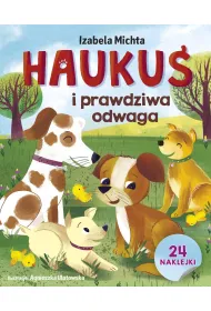 Hauku� i prawdziwa odwaga