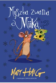 Myszka zwana Miik�
