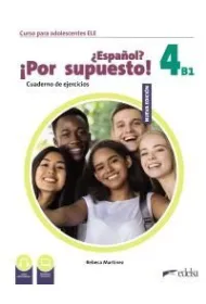 Espanol por supuesto nuevo 4 A2+ �wiczenia