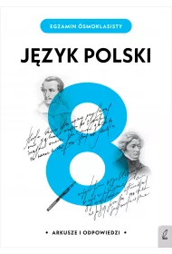 Egzamin �smoklasisty. J�zyk polski