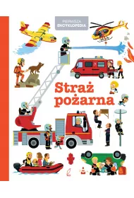 Pierwsza encyklopedia. Stra� po�arna