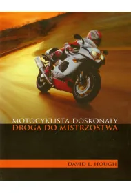Motocyklista doskona�y. Droga do mistrzostwa