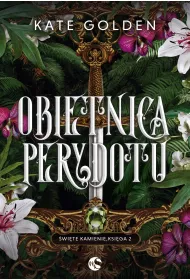 Obietnica Perydotu. �wi�te Kamienie. Tom 2
