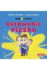 Bombowa ekipa - Ratowanie pieska