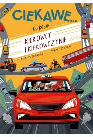 Co robi kierowcy i kierowczynie