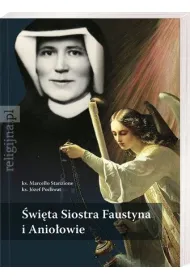 �wi�ta Siostra Faustyna i Anio�owie