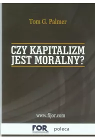 Czy kapitalizm jest moralny?